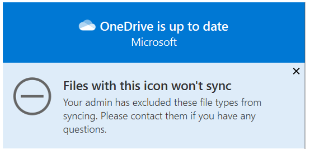 End user notification regarding the excluded files. This change is visible to end users via a new excluded icon and will not result in a red X error.