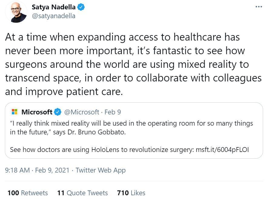 [Alt text] Satya's tweet reads, "At a time when expanding access to healthcare has never been more important, it's fantastic to see how surgeons around the world are using mixed reality to transcend space, in order to collaborate with colleagues and improve patient care."