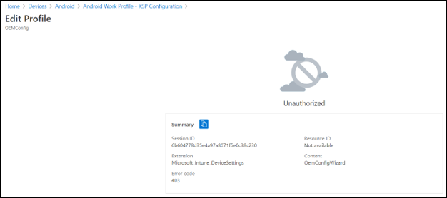 Example screenshot on an unauthorized access message when an OEM Config policy automatically inherits the default scope tag