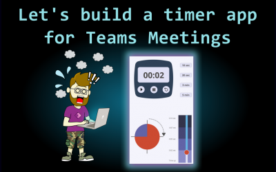 Let’s build a timer app for Teams meetings