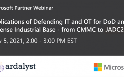 Implications of Defending IT and OT for DoD and Defense Industrial Base Webinar