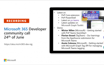 Microsoft 365 Developer Community Call recording – 24th of June, 2021