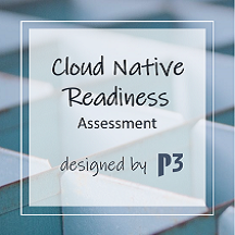 Cloud Native Readiness 2-Week Assessment.png Cloud Native Readiness 2-Week Assessment.png