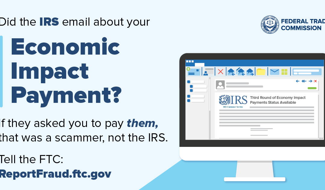 Scammers are sending fake IRS emails about Economic Impact Payments