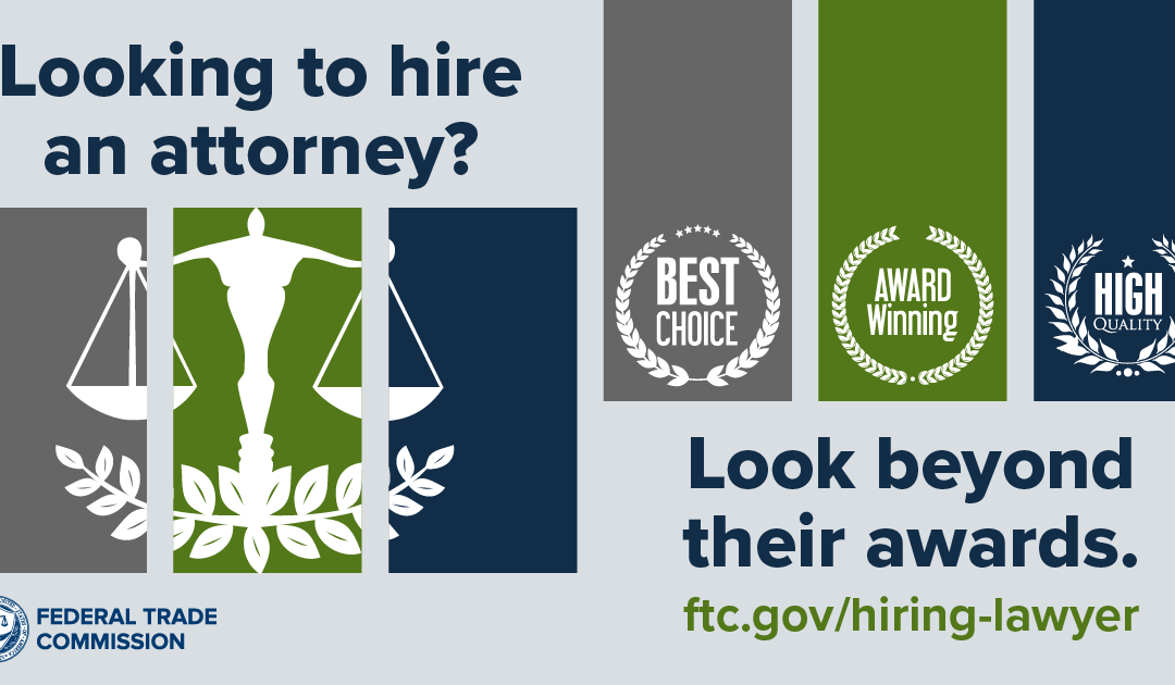 Look beyond the award when you hire a lawyer