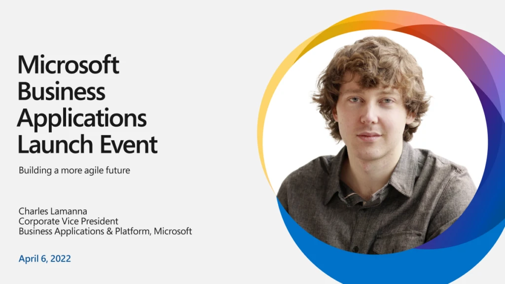 See what’s new for Dynamics 365 at the Microsoft Business Applications Launch Event