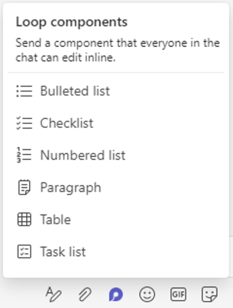 An image providing an example of the Loop components pop-up menu in Microsoft Teams.