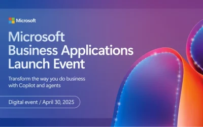 Preview upcoming Dynamics 365 features at the Microsoft Business Applications Launch Event